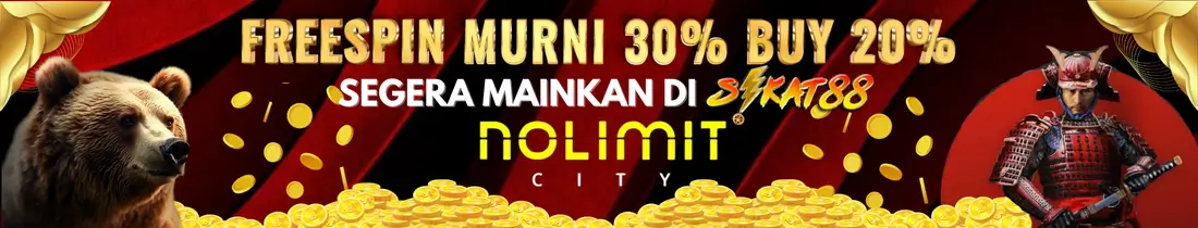 FREESPIN MURNI 30% BUY 20% NO LIMIT CITY SIKAT88