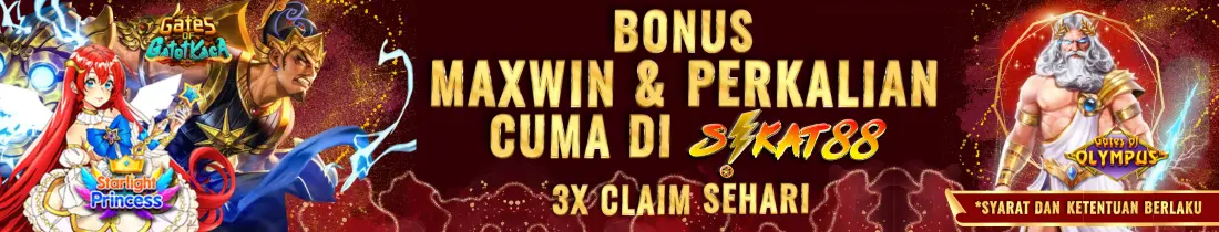 ⚡BONUS MAXWIN & PERKALIAN SIKAT88⚡
